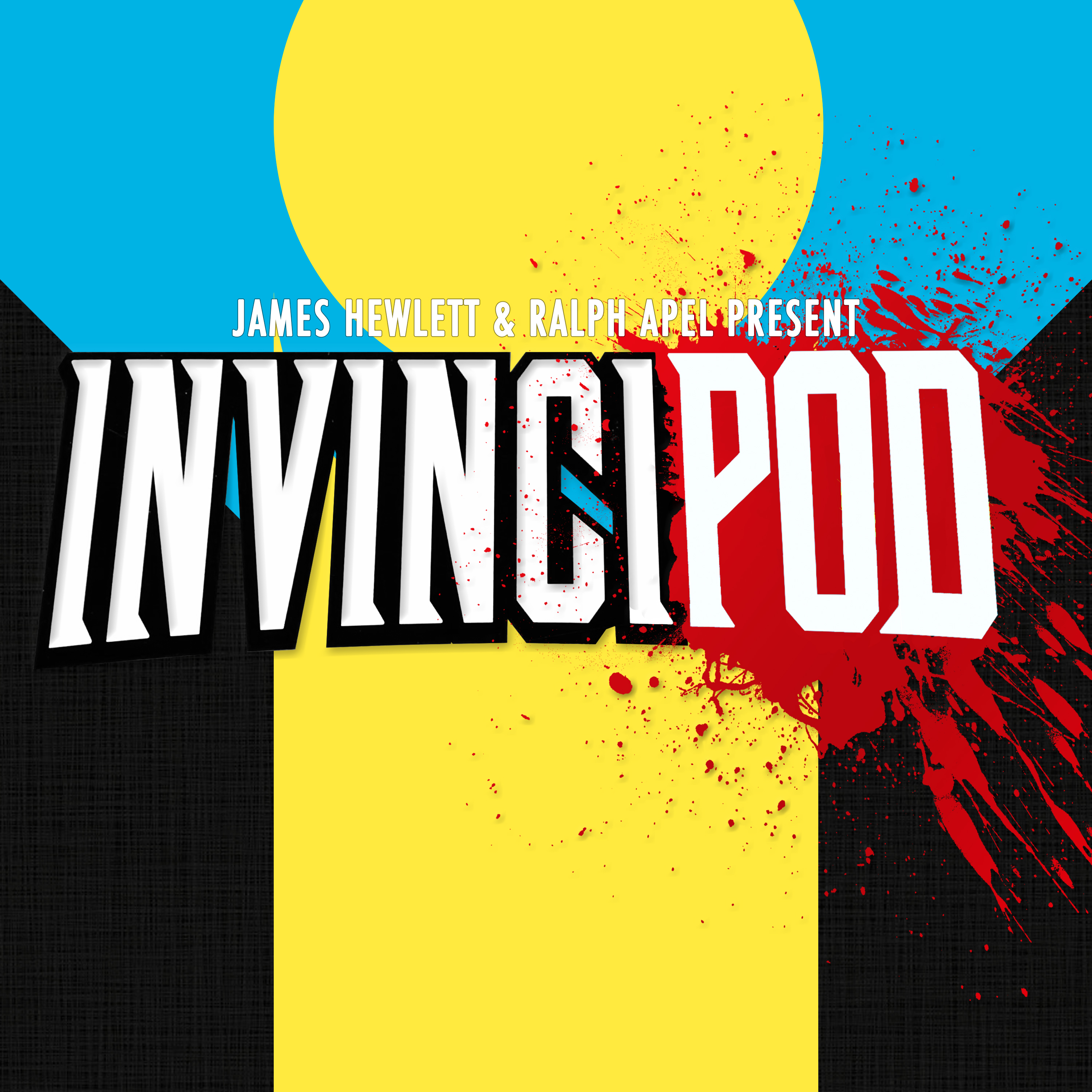 Invincipod: Probably the Greatest Invincible Podcast
